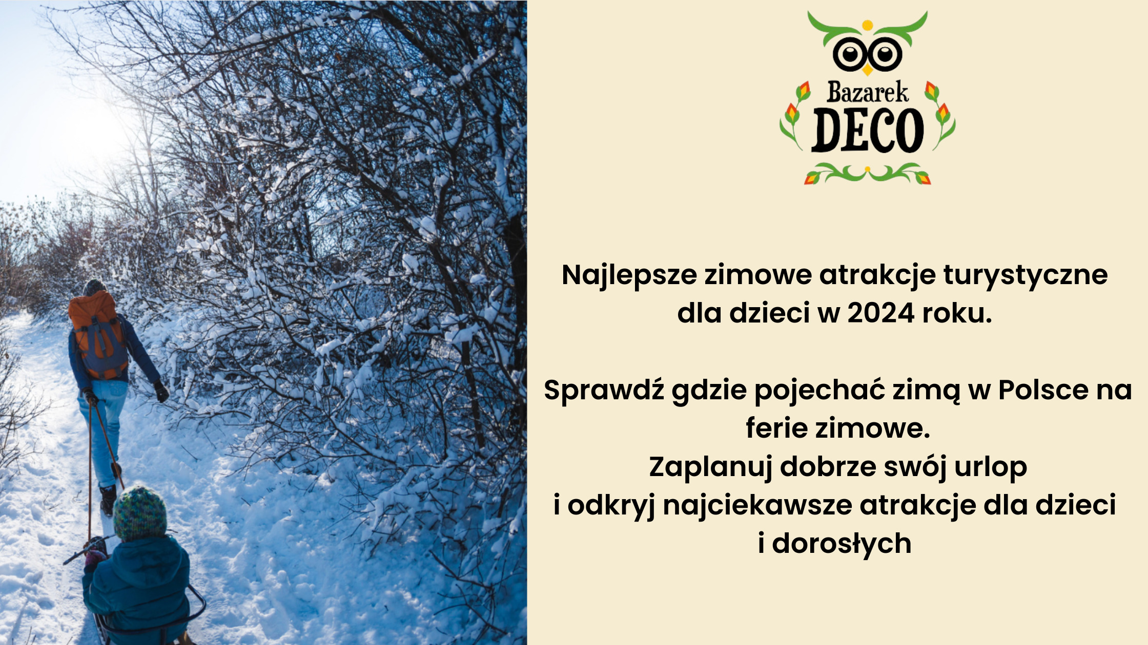 <strong />Najlepsze zimowe atrakcje turystyczne dla dzieci w 2024 roku – sprawdź gdzie pojechać zimą w Polsce na ferie zimowe</s